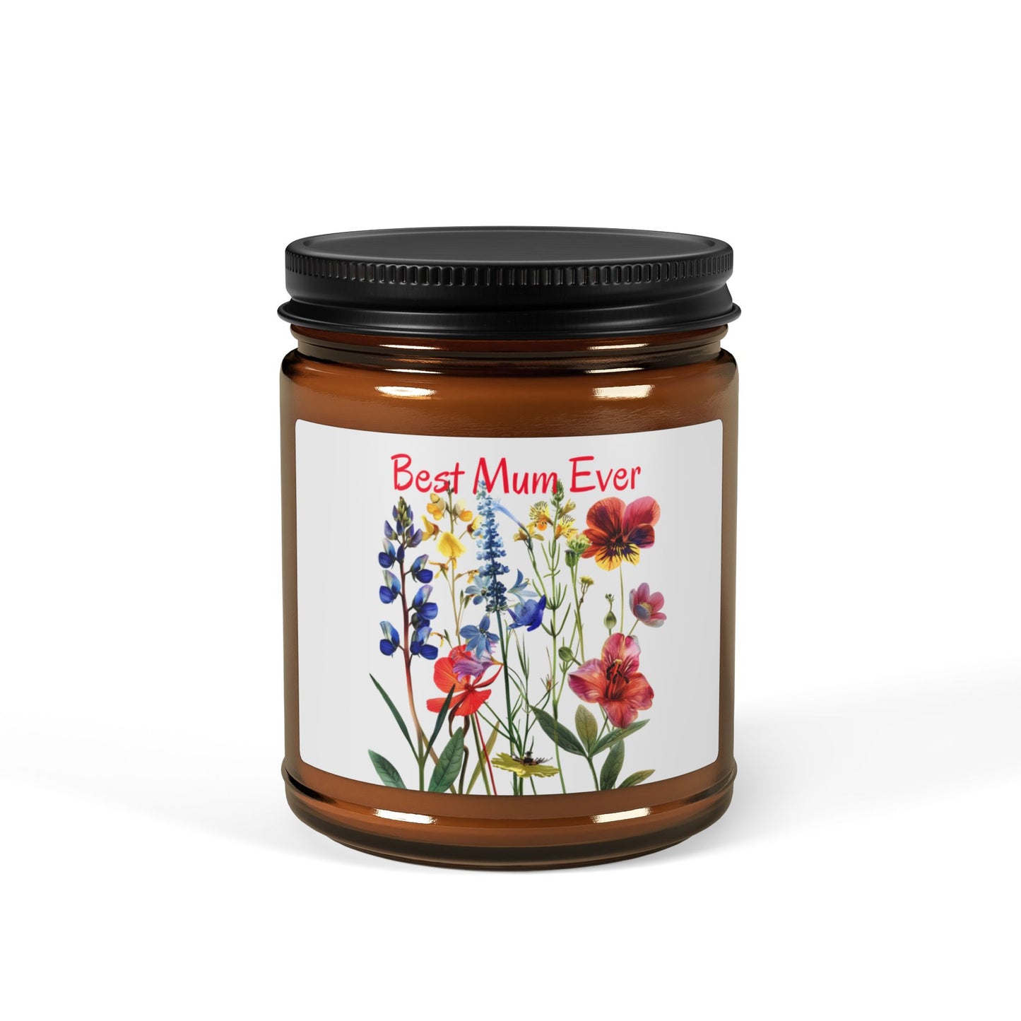 Best Mum Ever Scented Soy Candle