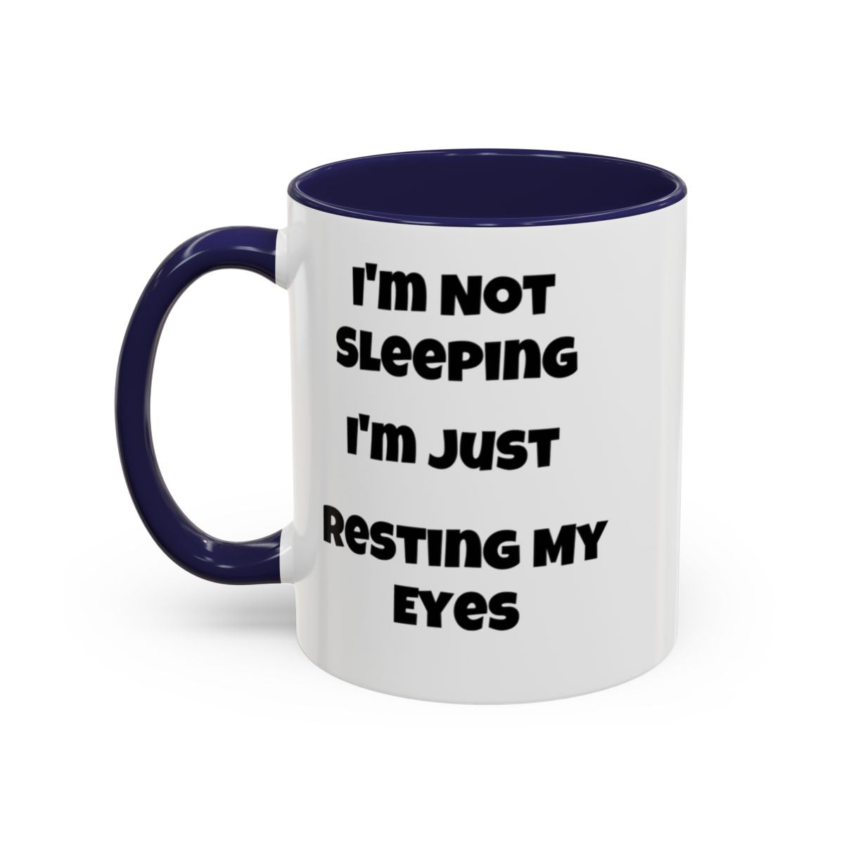I'm Not Sleeping, Coffee Mug (11, 15oz)