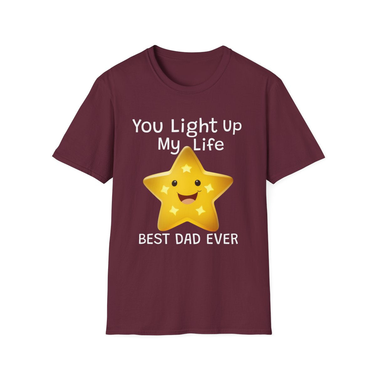 Fathers Day You Light Up My Life - T Shirt