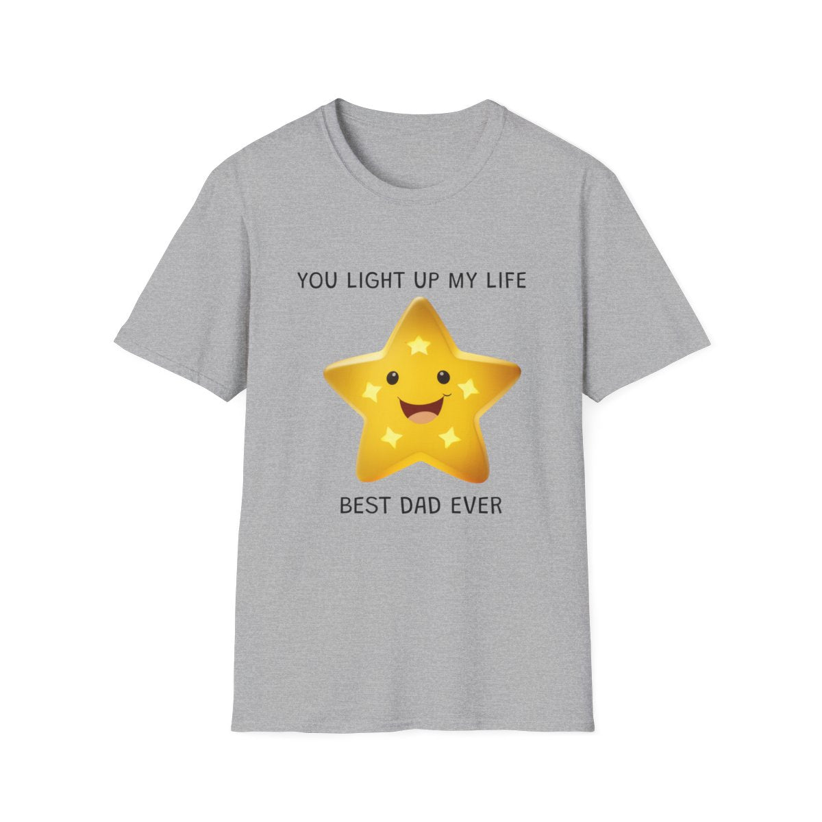 Fathers Day You Light Up My Life - T Shirt