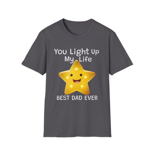 Fathers Day  You Light Up My Life - T Shirt
