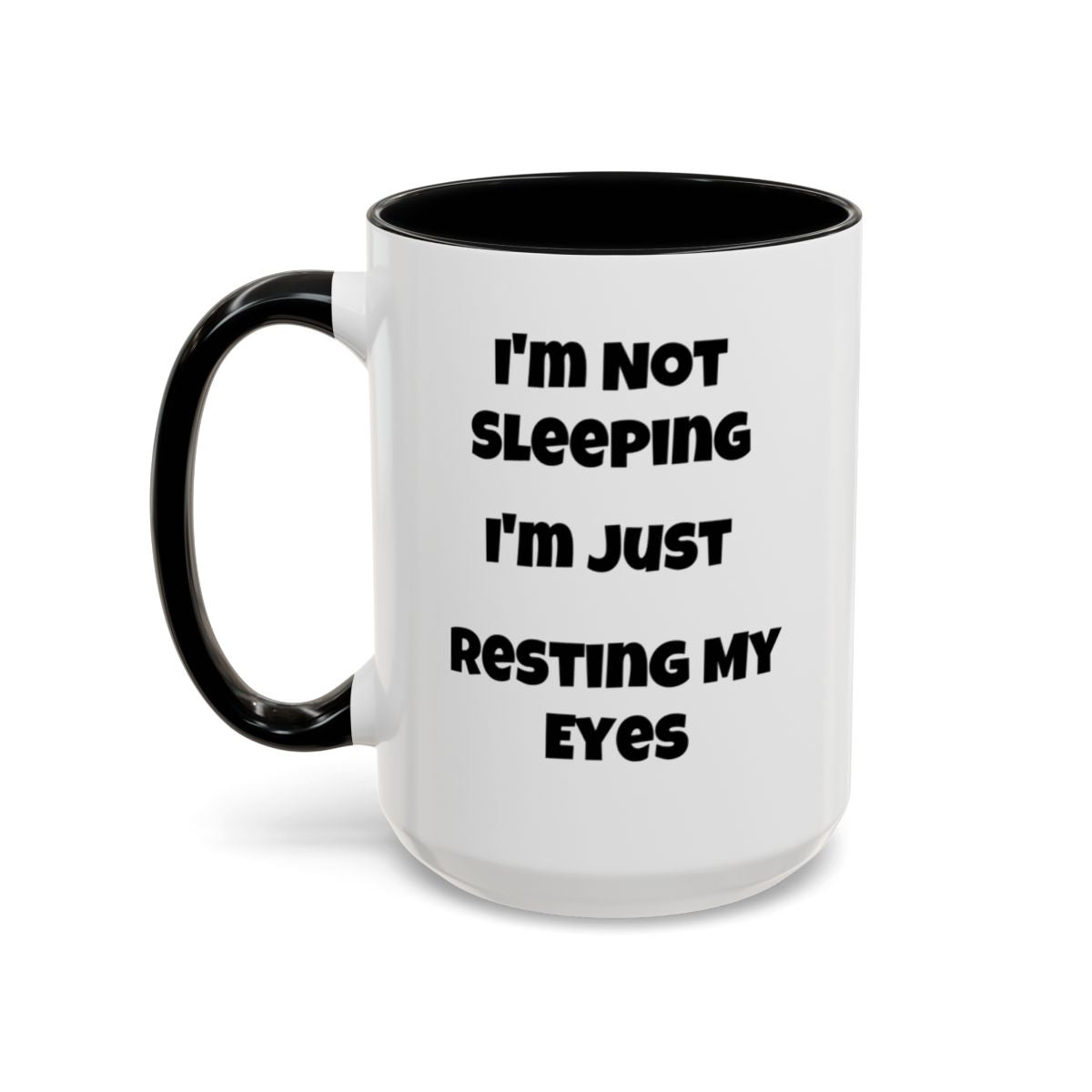 I'm Not Sleeping, Coffee Mug (11, 15oz)